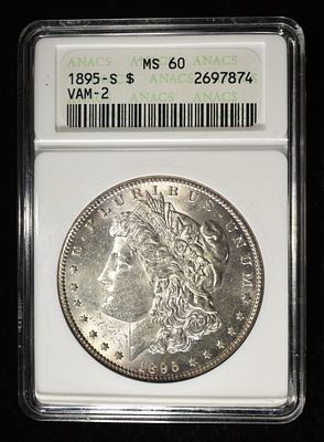 1895-S MORGAN DOLLAR ANACS MS-60 VAM-2. BID WITH SILVER CITY AUCTIONS ESTIMATE $6000 - $7000.