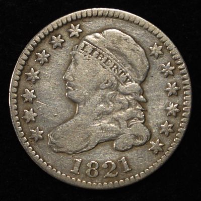 1821 BUST DIME VF/XF. LEADERS IN ON-LINE AUCTIONS ESTIMATE $500 - $600.