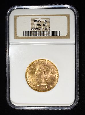 1893 $10 GOLD LIBERTY NGC MS-61. BID WITH SILVER CITY AUCTIONS ESTIMATE $2700 - $3000.