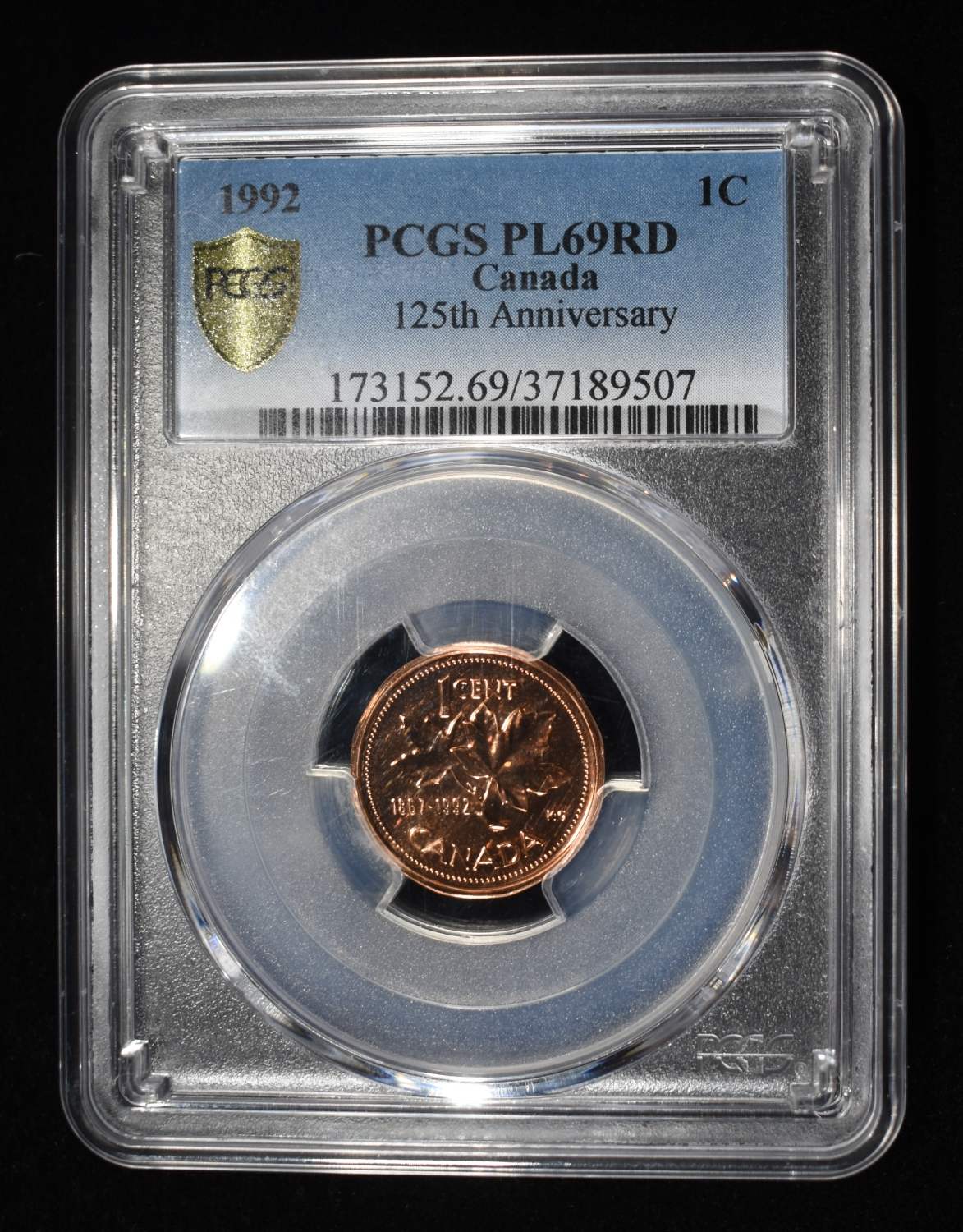 1992 CANADA 1C PCGS PL69RD 125TH ANNIV