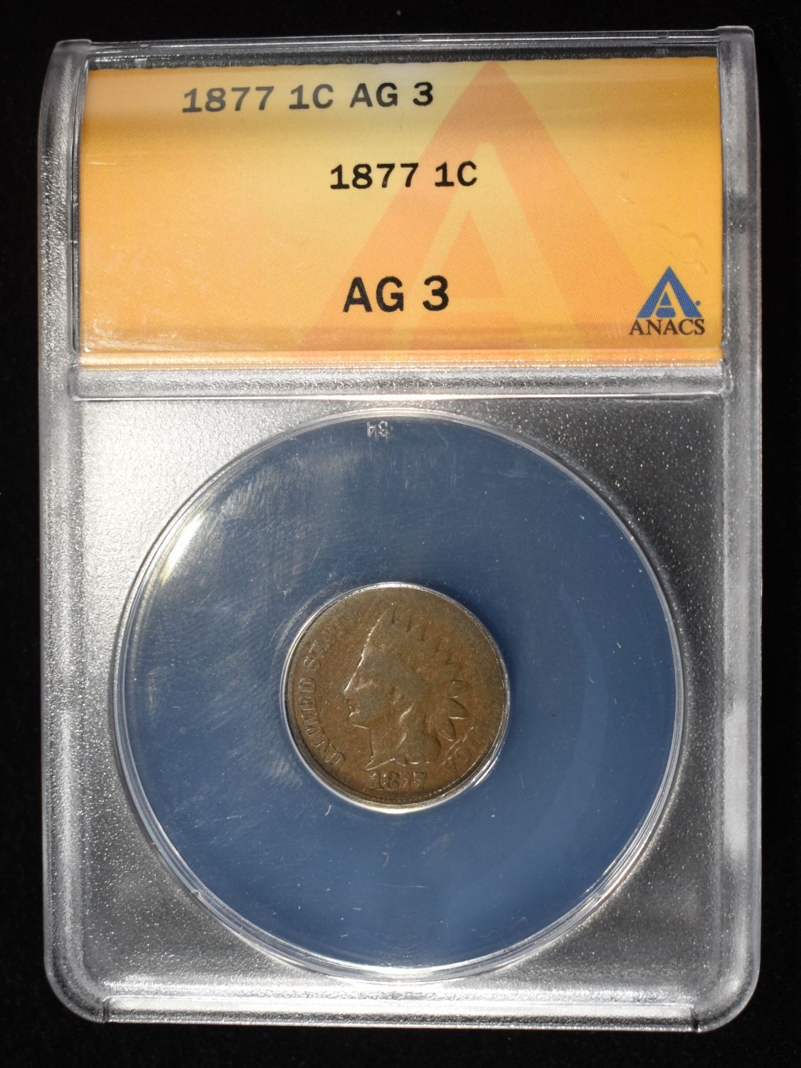 1877 INDIAN CENT AG 3 ANACS