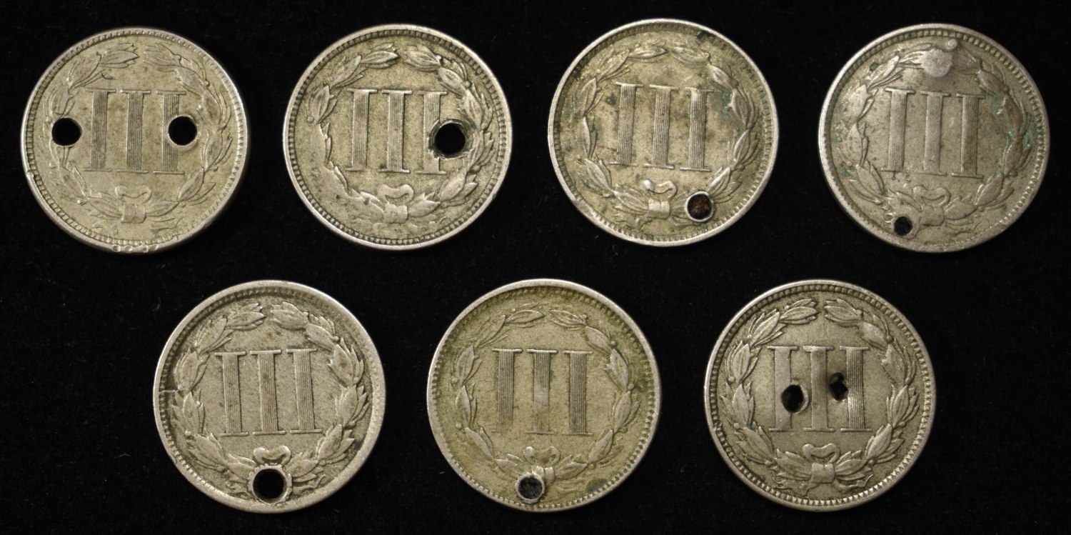 (7) THREE-CENT NICKELS DAMAGED