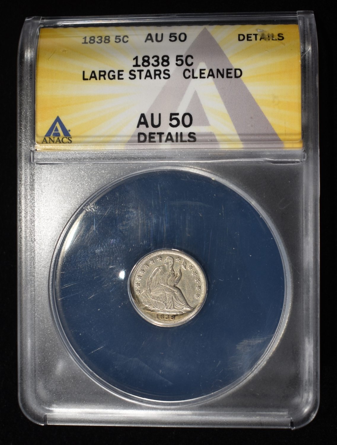 1838 LIBERTY SEATED HALF DIME ANACS AU50 DETAILS