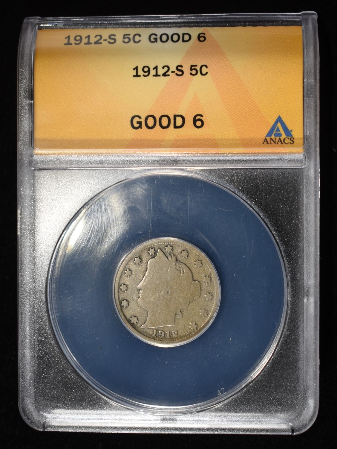 1912-S "V" NICKEL GOOD 6 ANACS