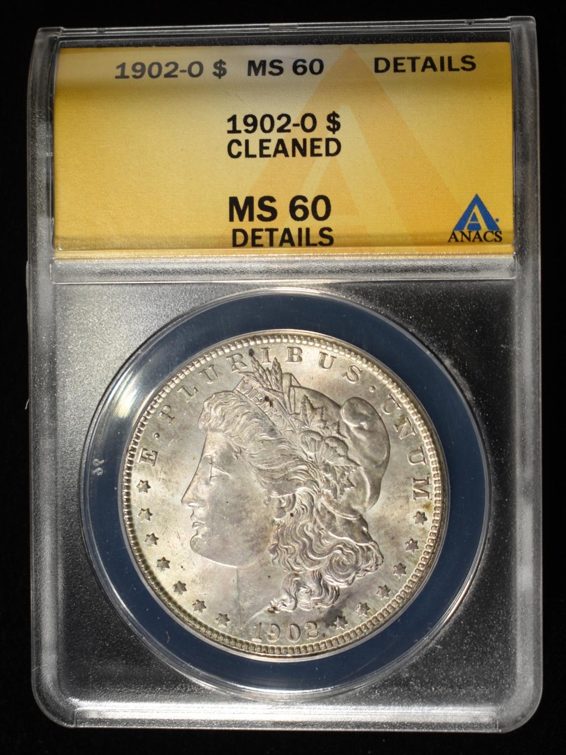 1902-O MORGAN DOLLAR MS 60 DETAILS CLEANED ANACS