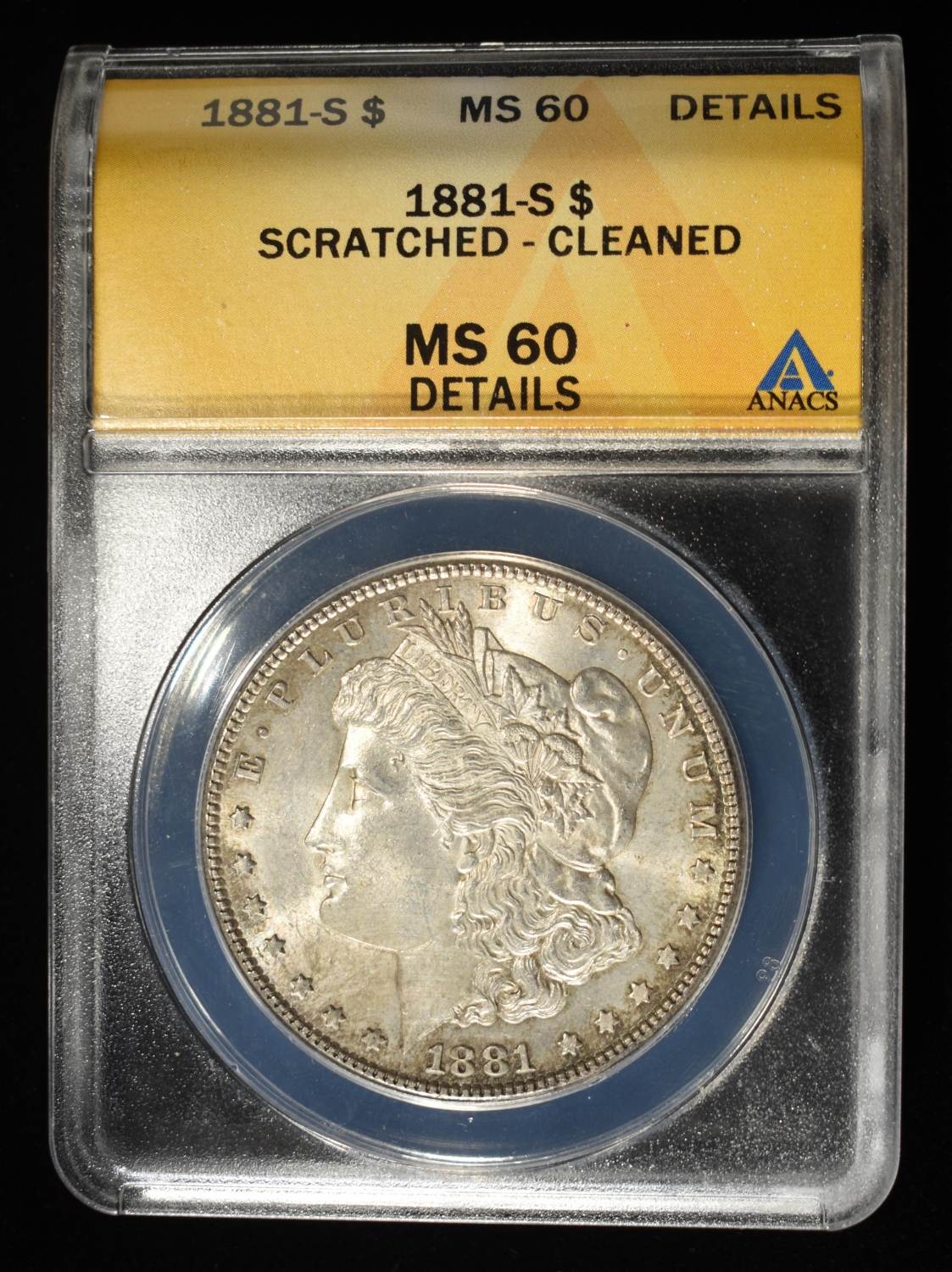 1881-S MORGAN DOLLAR MS60 DETAILS ANACS
