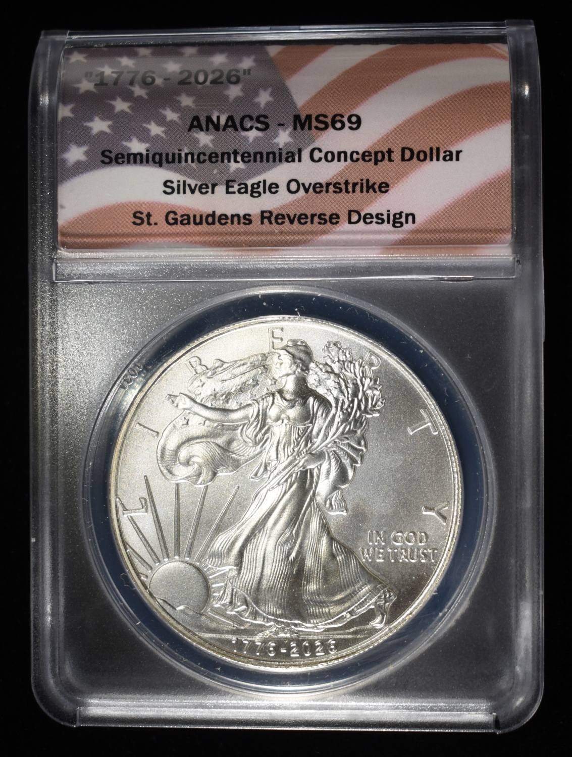 "1776-2026" CONCEPT DOLLAR 1 OZ .999 ANACS MS69