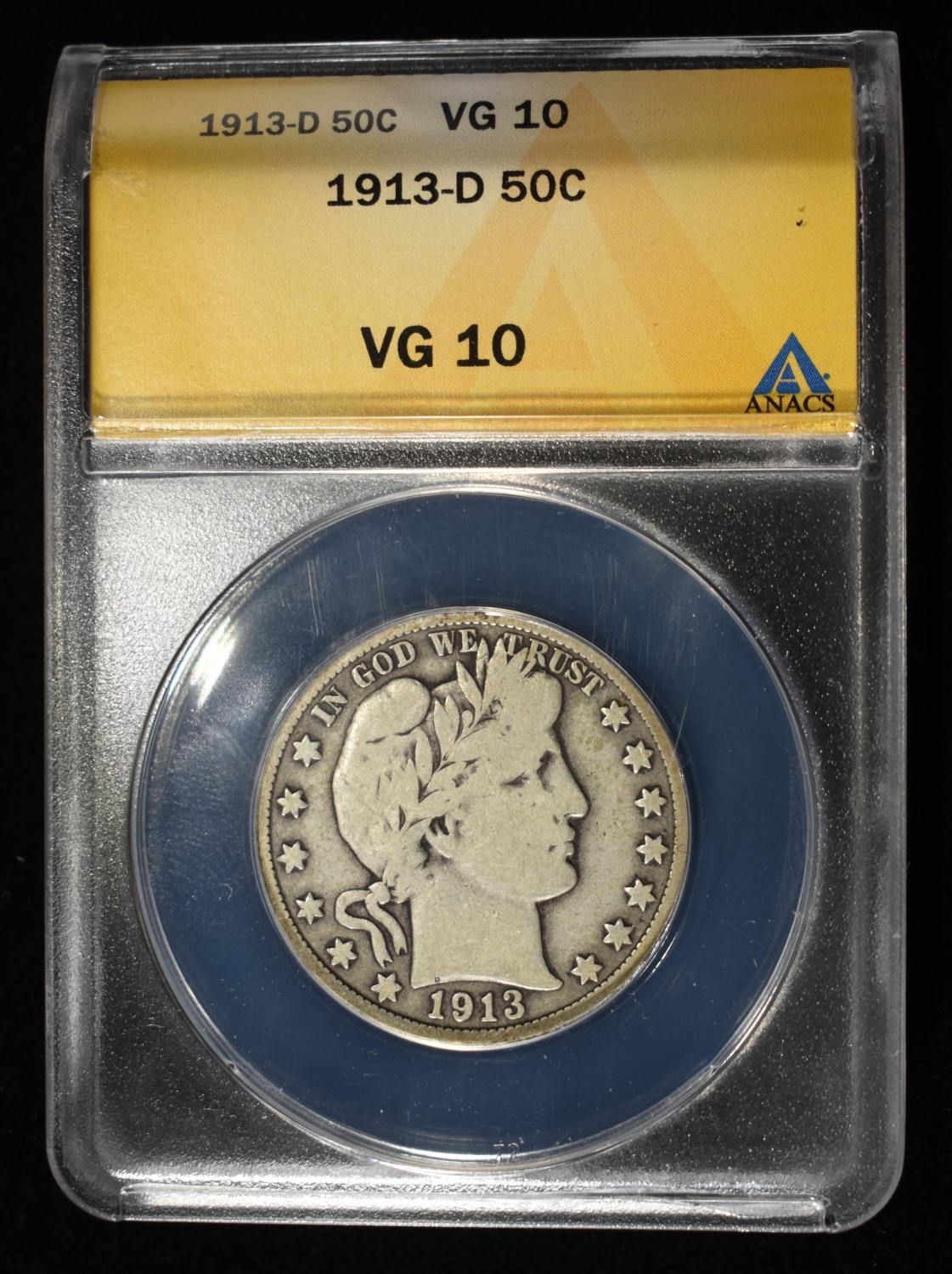 1913-D BARBER HALF DOLLAR VG 10 ANACS