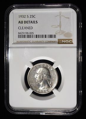 1932-S WASHINGTON QUARTER NGC AU DETAILS. CLEANED ESTIMATE $180 - $230.