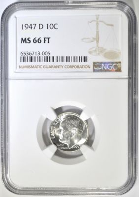 1947-D ROOSEVELT DIME NGC MS-66 FT. WEEKLY COIN & CURRENCY AUCTIONS ESTIMATE $100 - $120.