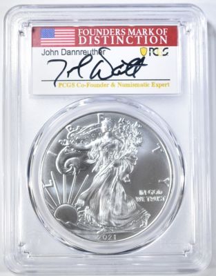 2021 TYPE 1 ASE, PCGS MS-70 FIRST STRIKE. JOHN DANNREUTHER SIGNED ESTIMATE $125 - $150.