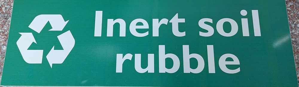 inert soil rubble sign 60cm by 20cm
