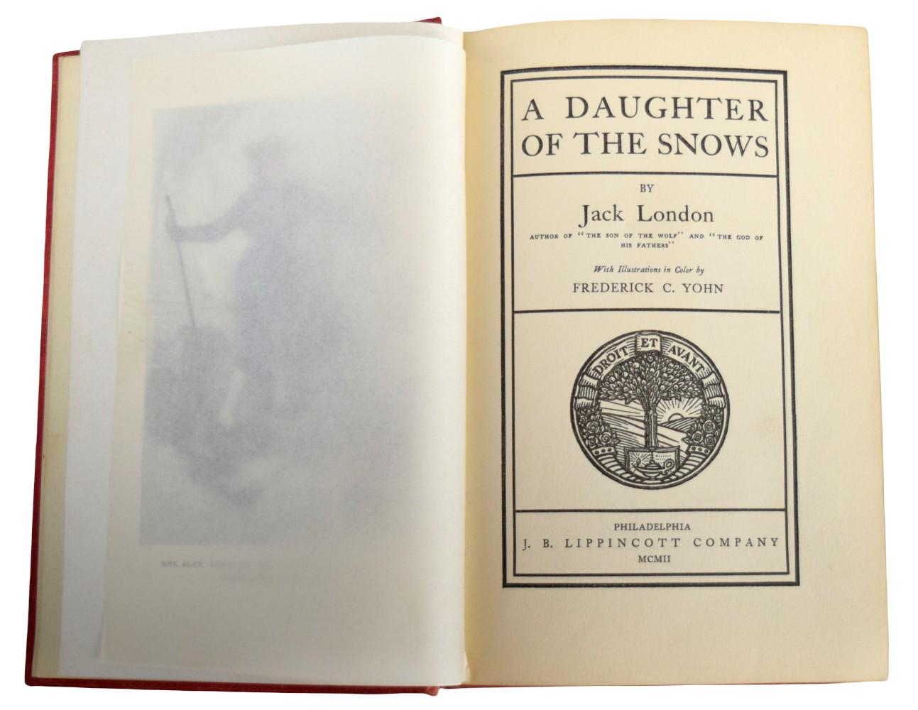 A Daughter of the Snows Hardcover - 1902 by Jack London 1st Edition