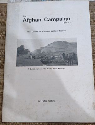 The Afghan Campaign by Peter Collins, Publisted by Roson Lowe Ltd. 1973 Almost new condition.