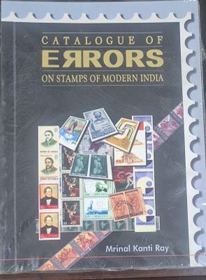 50 INDIA CATALOGUE 0F ERRORS ON STAMPS OF THE MODERN INDIA,NEW. By M.K.ROY.
