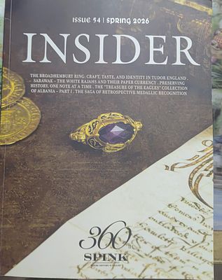 INSIDER ISSUE 54 SPRING 2026 ,THE COLOURFUL HOUSE MAGAZINE OF SPINK, 88 PAGES. PRICE &pound;8.99 BRAND NEW