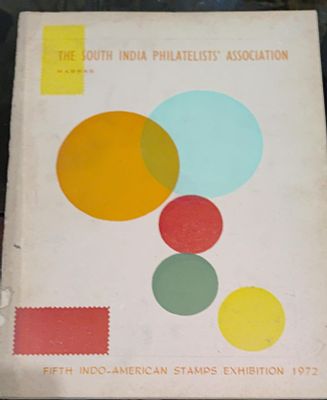 1972 FIFTH INDO-AMERICAN PHILATELIC EXHIBITION ORGANISED BY SOUTH INDIAN PHILATELISTS' 