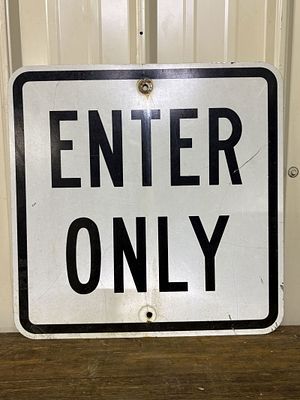 Enter Only Metal Sign 18"X18"