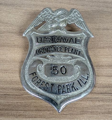 WWII U.S. Naval Ordnance Plant Forest Park Illinois Security Badge Number 50