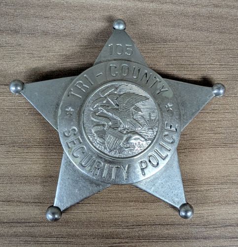 Obsolete Tri-County Security Police Number 105 Five Point Star Badge