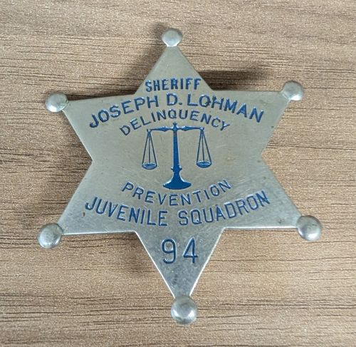 Two Illinois Municipal and Law Enforcement Badges including Joseph D. Lohman Cook County Sheriff Juvenile Squadron