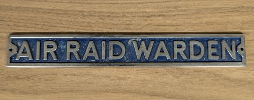World War II ARP Air Raid Warden Cast Alloy Sign