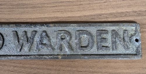 World War II ARP Air Raid Warden Cast Metal Sign