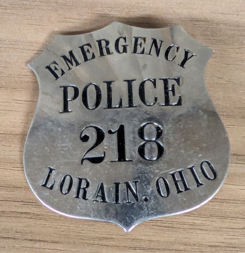 Obsolete Lorain, Ohio Emergency Police Badge Number 218