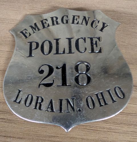 Obsolete Lorain, Ohio Emergency Police Badge Number 218