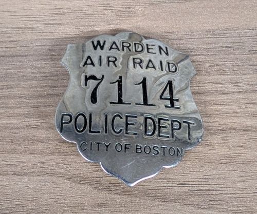 WWII City of Boston Police Department Air Raid Warden Badge Number 7114