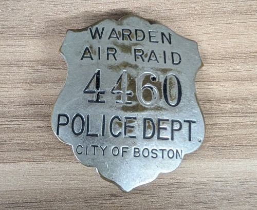 WWII City of Boston Police Department Air Raid Warden Badge No. 4460