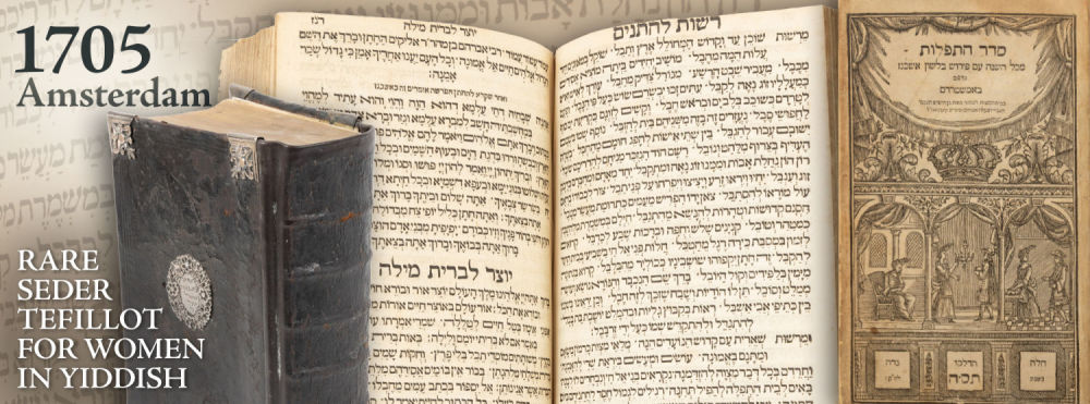 Prayer Book. Rare Seder Tefillot for Women in Yiddish. Amsterdam, 1705. Impressive and Original 