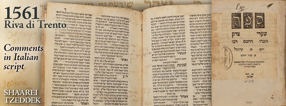 Sha'are Tzedek. With Handwritten Glosses in Italian. Reva di Trento, 1561. A Foundational Book