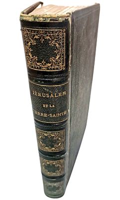 Journey to Jerusalem and the Holy Land, French, 1865, dozens of page-sized engravings, a