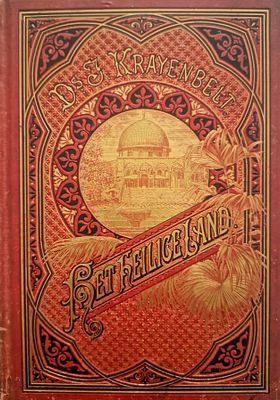 Journey in Palestine, 19th century, Holland, luxury edition
Special photographs in page size. Het