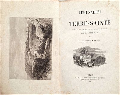 Journey to Jerusalem and the Holy Land, French, 1865,
Dozens of page-sized engravings 