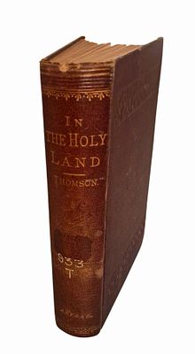 Journey in the Holy Land, 1875, photographs, engravings
by Andrew Thompson. In The Holy Land 