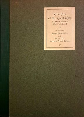 The city of the Great King - A journey through Jerusalem and the Holy Land, to the holy places 