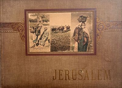 Jerusalem - an album with 30 large, colorful photographs Explanation of each picture in 7 