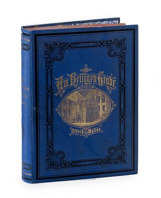 מסע בארץ הקודש, 1877, חיתוכי עץ ואיורים צבעוניים . Am heiligen Grabe. Malerische Wanderungen 