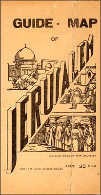 Guide and map of Jerusalem. Bolus Afif, Jerusalem, 1930s.
Mandate period, intended for British 