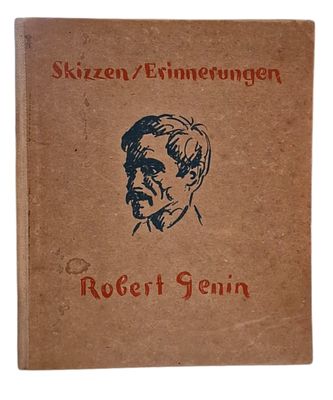 סקיצות, זכרונות ורישומים, Robert Genin , 
מהדורה ראשונה, מוגבלת ברלין, 1920. Skizzen und 