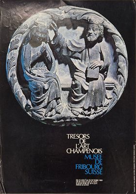 Mus&eacute;e des Beaux-Arts de Fribourg - Tr&eacute;sors de l'art Champenois, 1969Exhibition poster, handling 