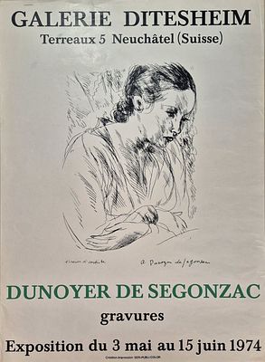 Galerie Ditesheim Neuch&acirc;tel - Dunoyer de Segonzac. Gravures, 1974Exhibition poster, handling 
