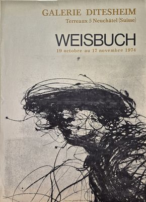 Galerie Ditesheim Neuch&acirc;tel - Weisbuch, 1974Exhibition poster, handling traces (see photos) 