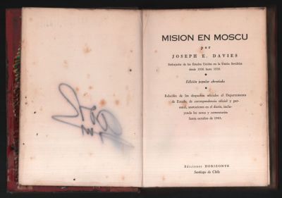 mision en Moscu
por Joseph E. Davies. Santiago de Chile. Ediciones HORIZONTE . 1943 282 C. 