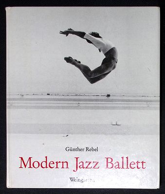 Автограф. Ребел Г. Современный джаз балет. На немецком языке. Weingarten. 1990 г. 144 с., ил. 