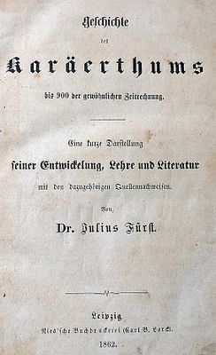Geschichte Des Karaerthums bis 900 der Gewohnlichen Zeitrechnung von Julius Fuerst, 1st ed. 