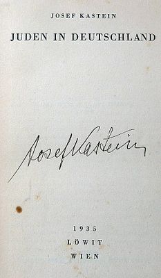 Josef Kastein, Autograph on his book: “Juden in Deutschland”, 1st ed., 1935, in GermanAutograph 