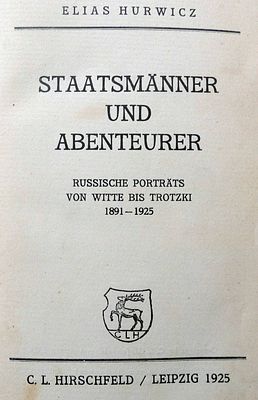Elias Hurwicz, Holocaust Survivor, Autograph on his Book: Staatsmaenner und Abenteurer. 
